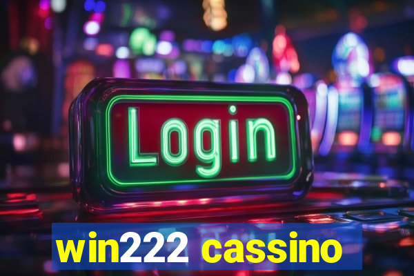 win222 cassino