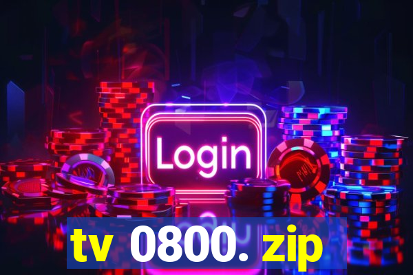 tv 0800. zip