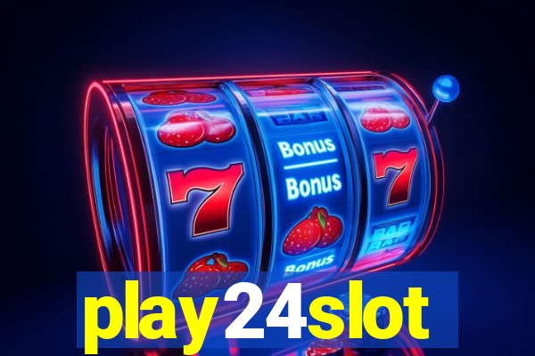 play24slot