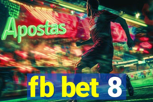 fb bet 8