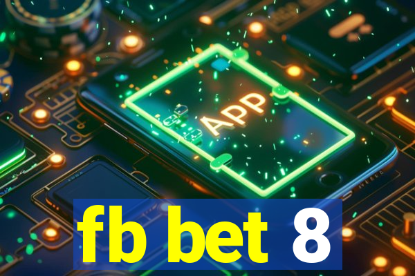 fb bet 8