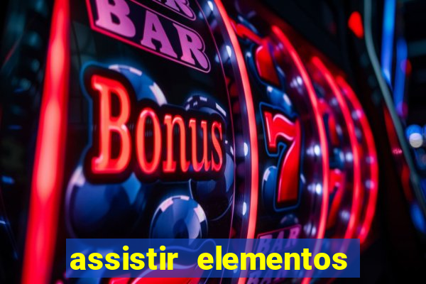 assistir elementos online dublado drive