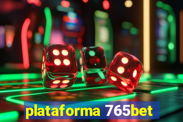 plataforma 765bet