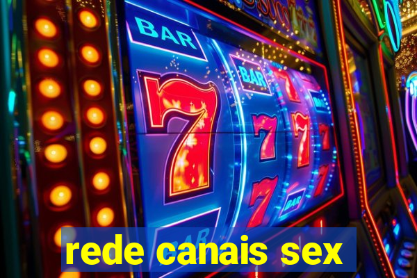 rede canais sex