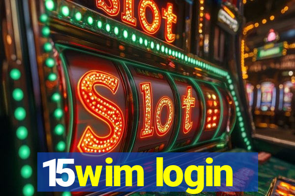 15wim login