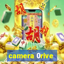 camera 0rive