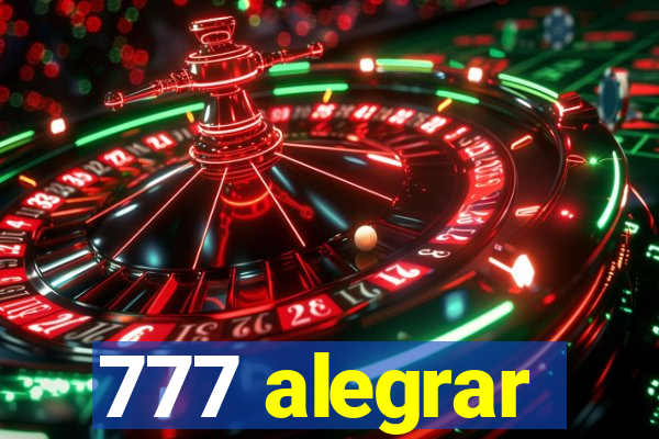 777 alegrar