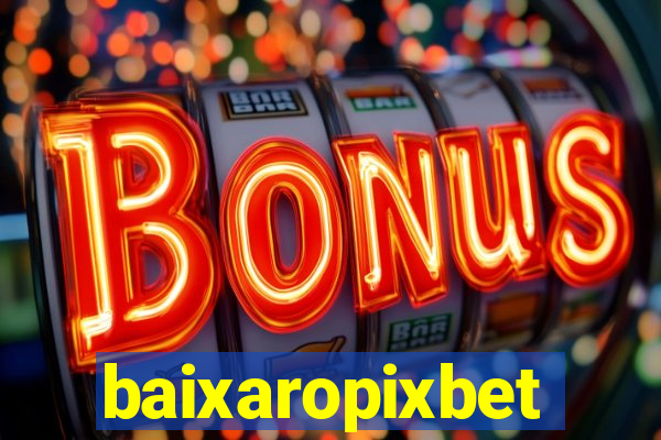 baixaropixbet