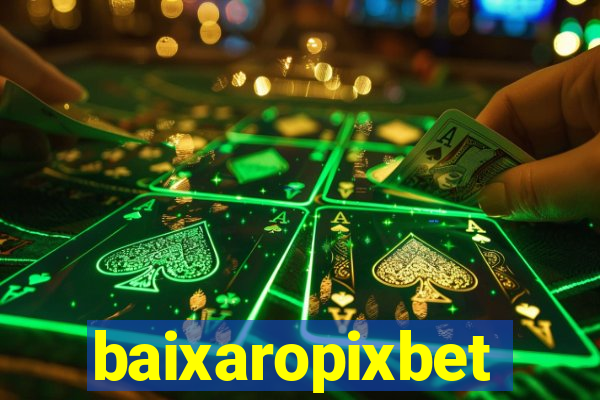 baixaropixbet