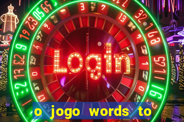 o jogo words to win paga mesmo