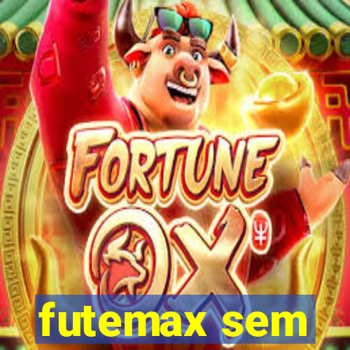 futemax sem