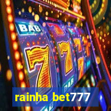 rainha bet777