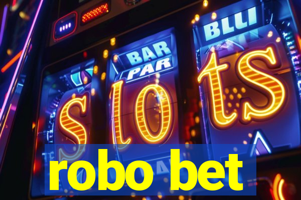 robo bet