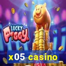 x05 casino