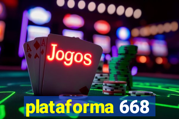 plataforma 668