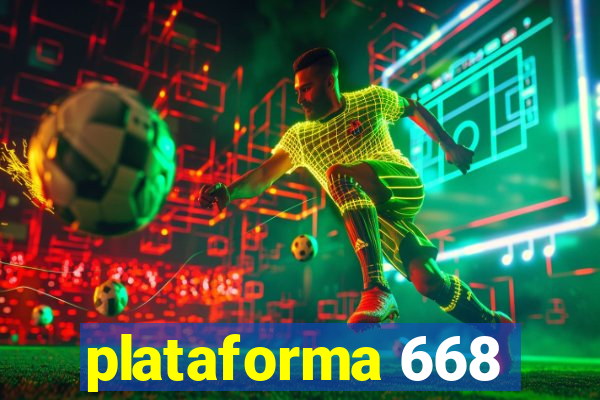 plataforma 668