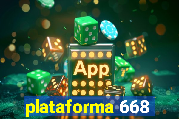 plataforma 668