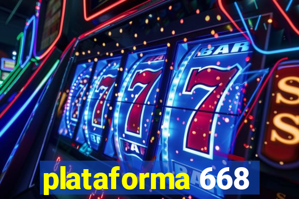 plataforma 668