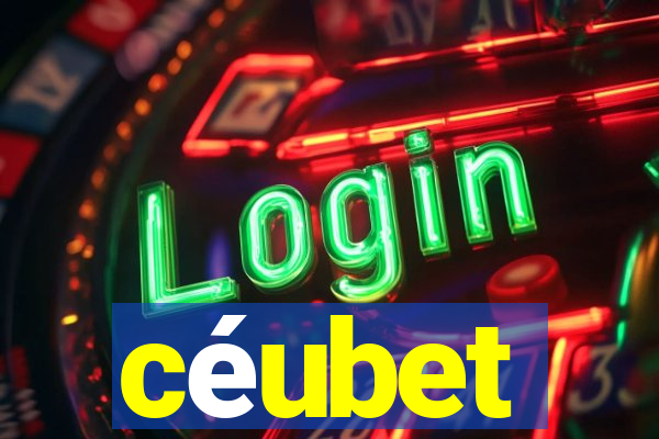 céubet