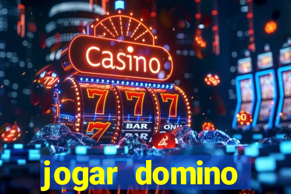 jogar domino valendo dinheiro