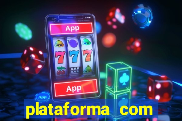 plataforma com conta demo fortune tiger