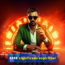 8888 significado espiritual