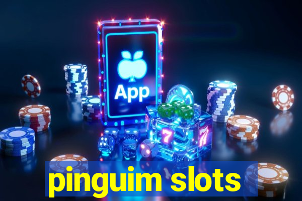 pinguim slots