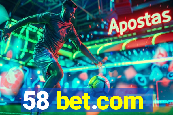 58 bet.com