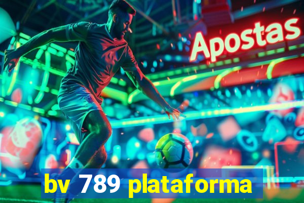 bv 789 plataforma