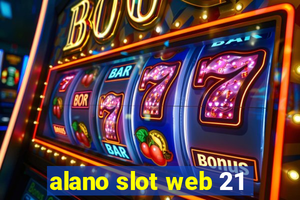 alano slot web 21