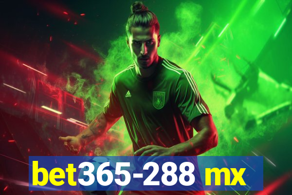 bet365-288 mx