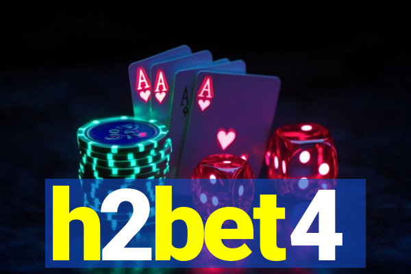 h2bet4