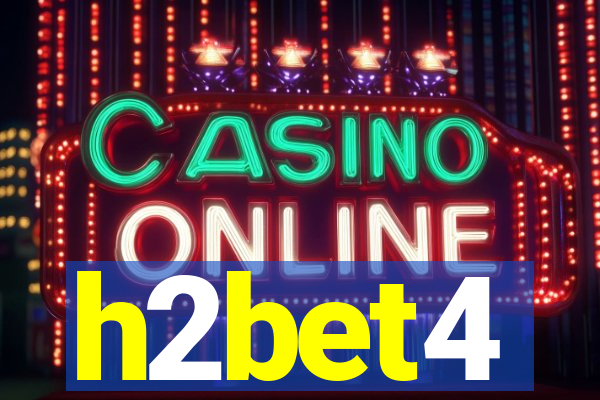 h2bet4