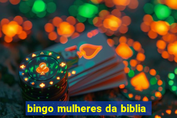 bingo mulheres da biblia