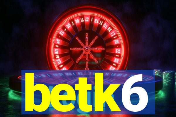 betk6