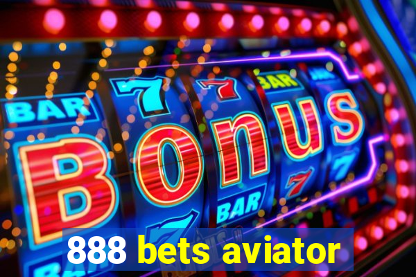 888 bets aviator