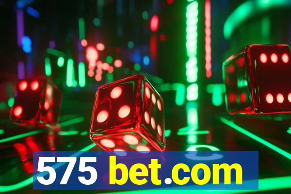 575 bet.com