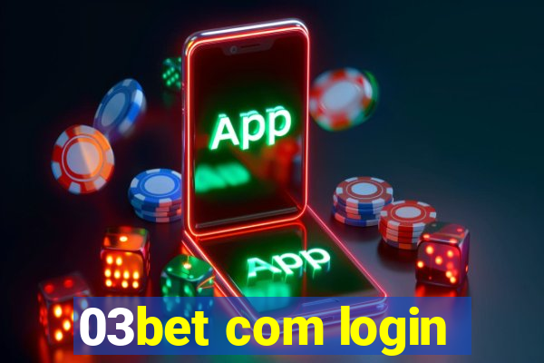 03bet com login