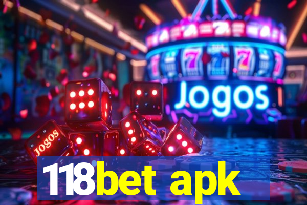 118bet apk