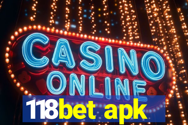 118bet apk