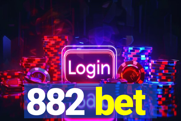 882 bet