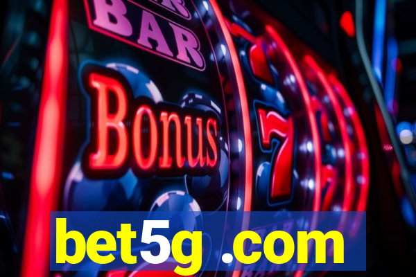 bet5g .com