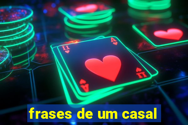 frases de um casal