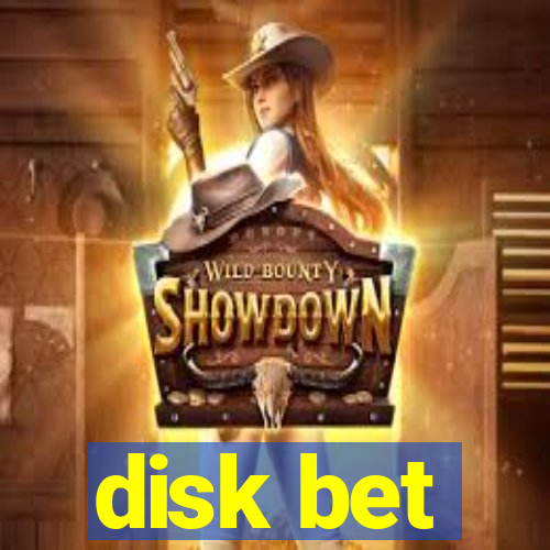 disk bet