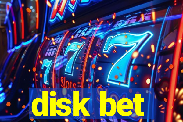 disk bet