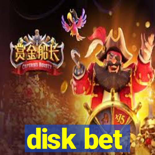 disk bet