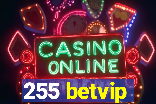 255 betvip