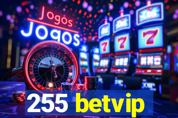 255 betvip