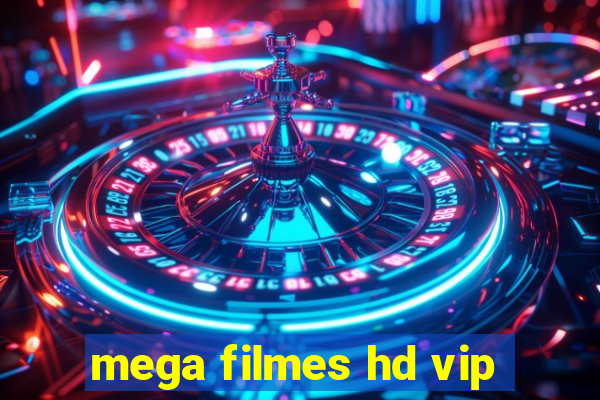 mega filmes hd vip