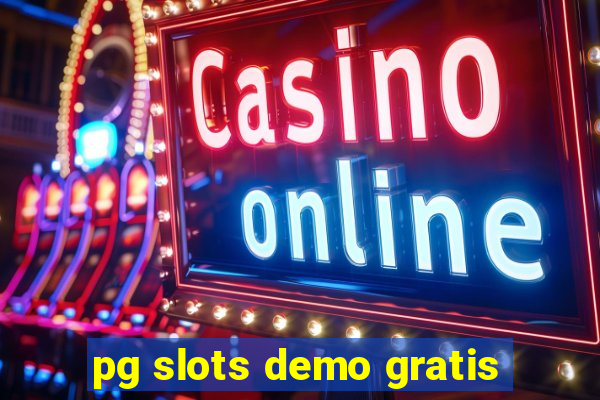 pg slots demo gratis